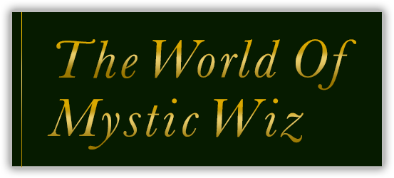 The World Of Mystic Wiz